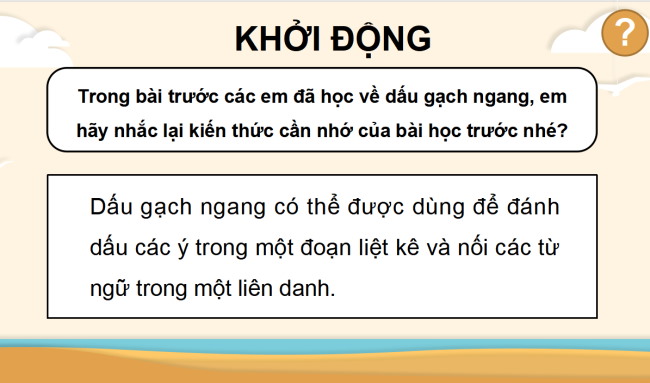 PowerPoint Tiếng Việt 4 Bài 29: Luyện tập về dấu gạch ngang