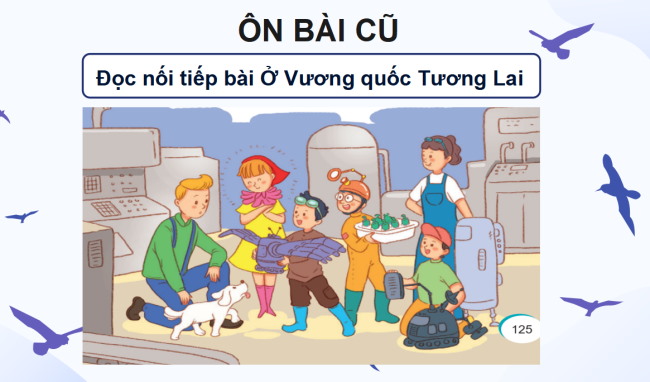 PowerPoint Tiếng Việt 4 Bài 30: Cánh chim nhỏ