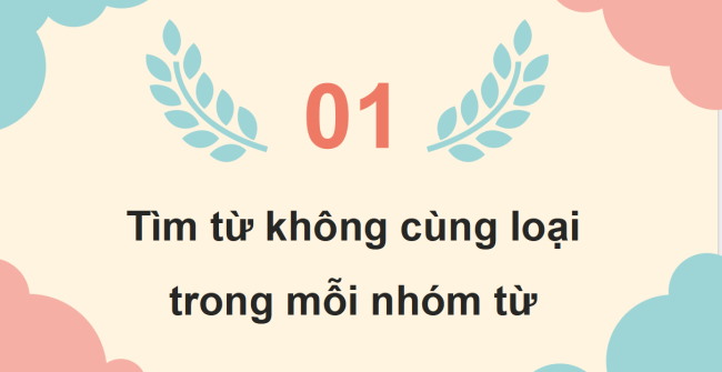 PowerPoint Tiếng Việt 4 Bài 31: Luyện tập về danh từ, động từ, tính từ