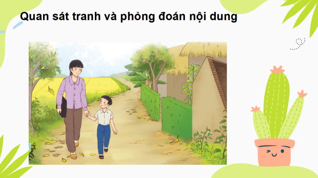 PowerPoint Tiếng Việt 3 Bài 4: Nhớ lại buổi đầu đi học