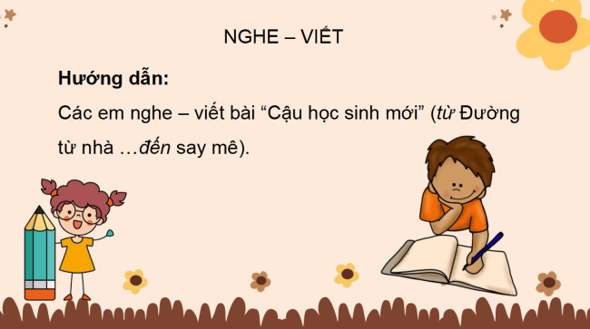 PowerPoint Tiếng Việt 3 Bài 3: Nghe - viết Cậu học sinh mới