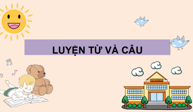 PowerPoint Tiếng Việt 3 Bài 1: Mở rộng vốn từ Thiếu nhi