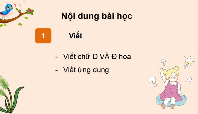 PowerPoint Tiếng Việt 3 Bài 1: Ôn chữ hoa D, Đ