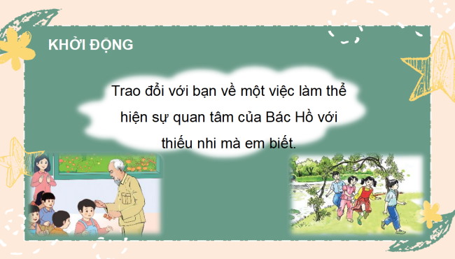 PowerPoint Tiếng Việt 3 Bài 2: Triển làm Thiếu nhi với 5 điều Bác Hồ dạy