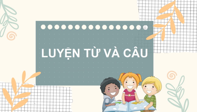 PowerPoint Tiếng Việt 3 Bài 1: Mở rộng vốn từ Đội viên