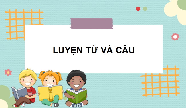 PowerPoint Tiếng Việt 3 Bài 3: Luyện tập về so sánh