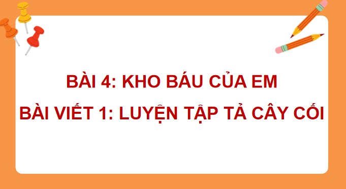 PowerPoint Luyện tập tả cây cối