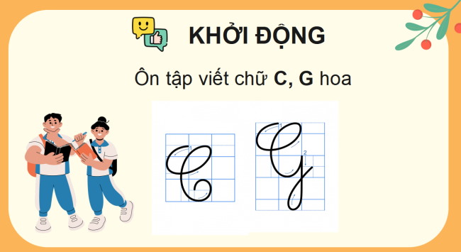 PowerPoint Tiếng Việt 3 Bài 1: Ôn chữ hoa C, G
