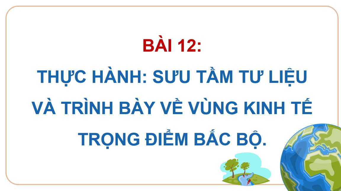 PowerPoint Bài 12 Địa lí 9 CTST