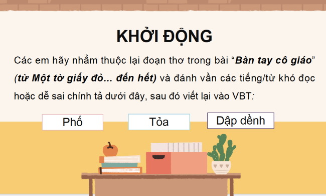 PowerPoint Tiếng Việt 3 Bài 3: Nhớ - viết Bàn tay cô giáo