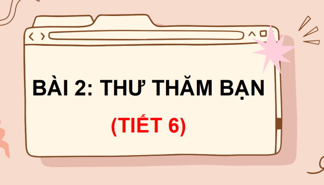 PowerPoint Tiếng Việt 3 Bài 2: Nói về một người bạn dựa vào gợi ý