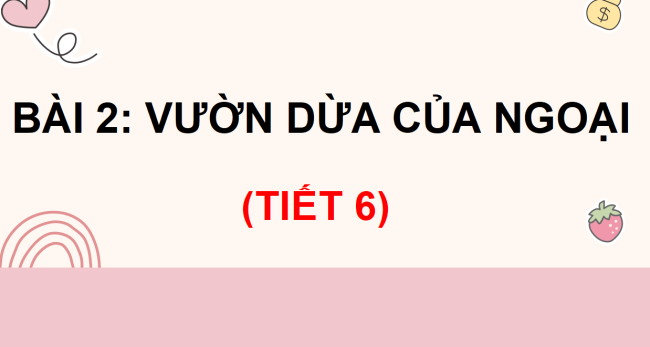 PowerPoint Tiếng Việt 3 Bài 2: Nói về một nhân vật trong truyện tranh hoặc phim hoạt hình