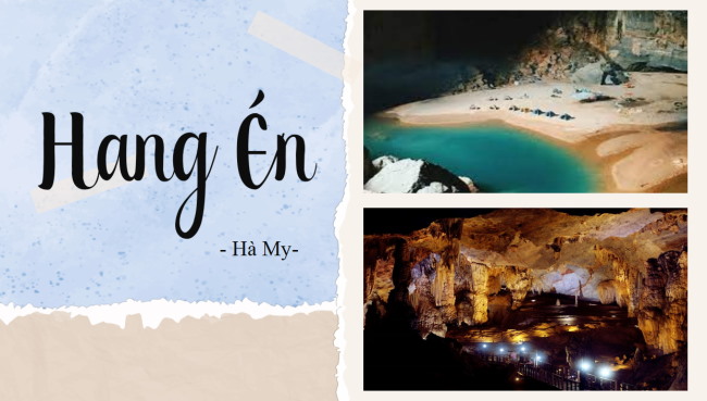 PowerPoint Ngữ văn 6 Bài 5: Hang Én