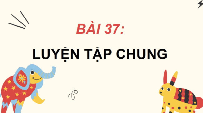 PowerPoint Luyện tập chung trang 74