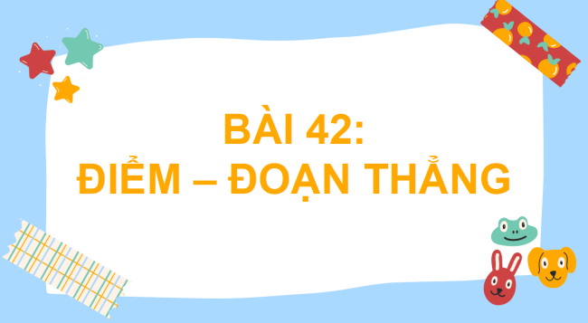 PowerPoint Điểm - Đoạn thẳng