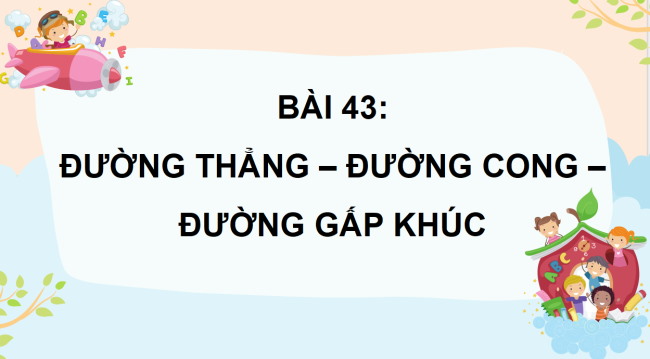 PowerPoint Đường thẳng - Đường cong - Đường gấp khúc