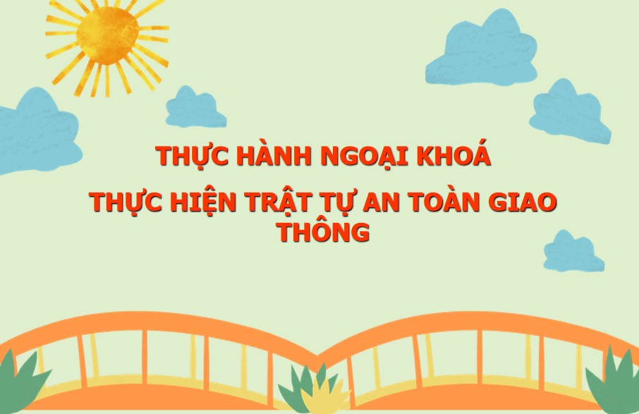 Powerpoint ngoại khóa An toàn giao thông