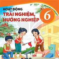 Đề cương ôn tập học kì 1 Hoạt động trải nghiệm 6 Kết nối tri thức