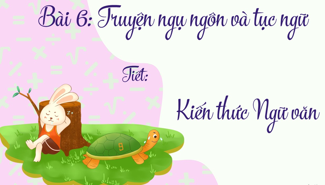 PowerPoint Bài 6 Kiến thức ngữ văn trang 3,4 Văn 7 Cánh Diều