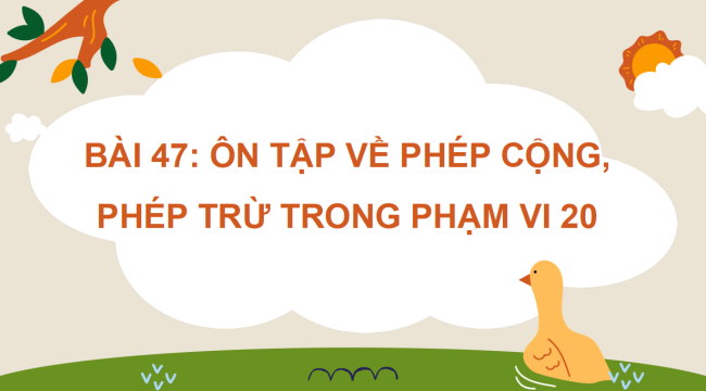 PowerPoint Ôn tập về phép cộng, phép trừ trong phạm vi 20