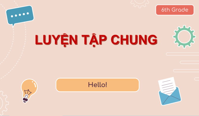 PowerPoint Toán 6 Luyện tập chung trang 54