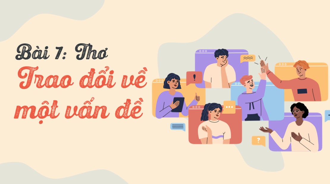 PowerPoint Bài Trao đổi về một vấn đề Văn 7 Cánh Diều