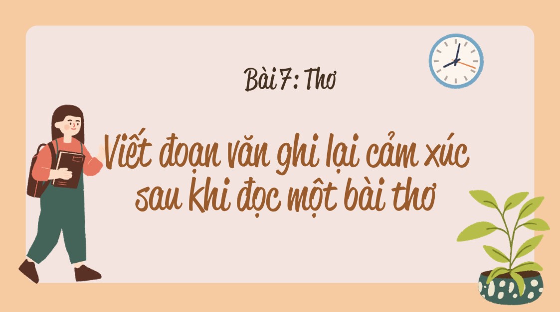 PowerPoint Viết đoạn văn ghi lại cảm xúc Văn 7 Cánh Diều