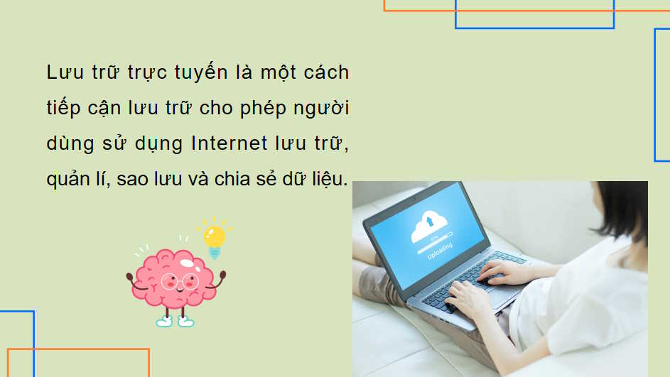 Giáo án PowerPoint Tin học 11 Bài 1 Lưu trữ trực tuyến