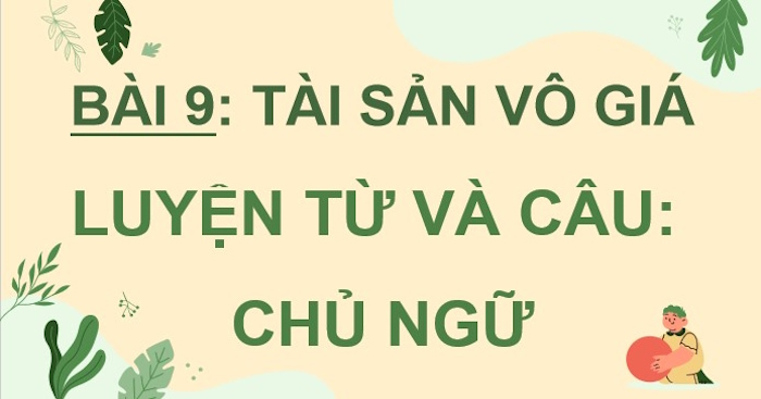 giao an tieng viet 4 bai 9 chu ngu 3*506249