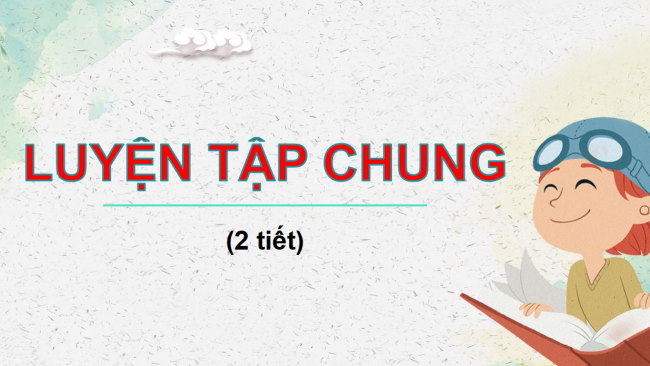 PowerPoint Toán 6 Luyện tập chung trang 108