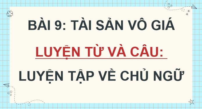 giao an tieng viet 4 bai 9 luyen tap ve chu ngu 3*506382