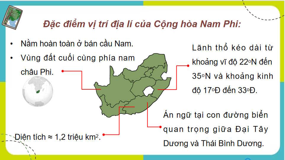 PowerPoint Địa lí 11 Bài 30: Vị trí địa lí điều kiện tự nhiên dân cư và xã hội Cộng hòa Nam Phi