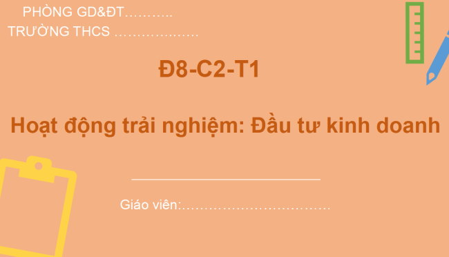 PowerPoint Toán 6 Chủ đề 1: Đầu tư kinh doanh