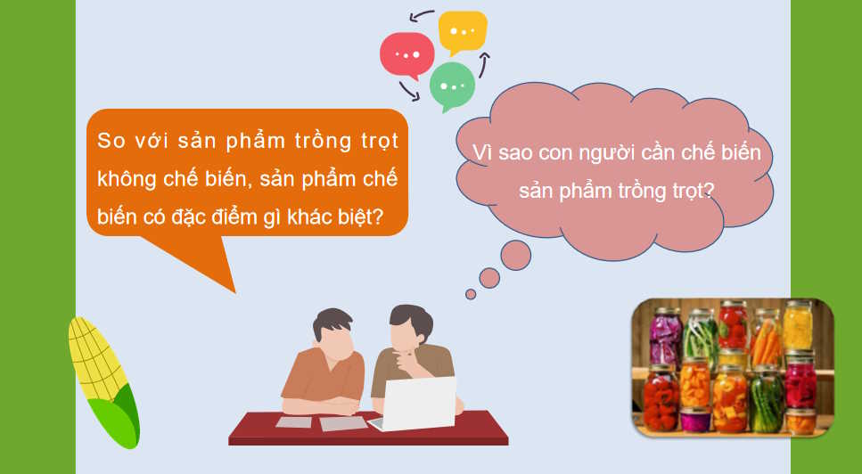 Bài 21: Chế biến sản phẩm trồng trọt