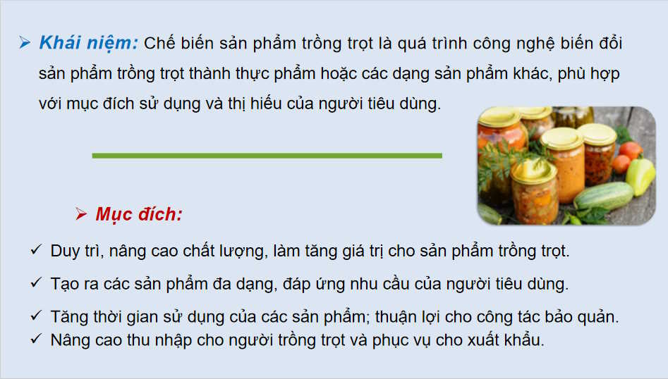 Bài 21: Chế biến sản phẩm trồng trọt