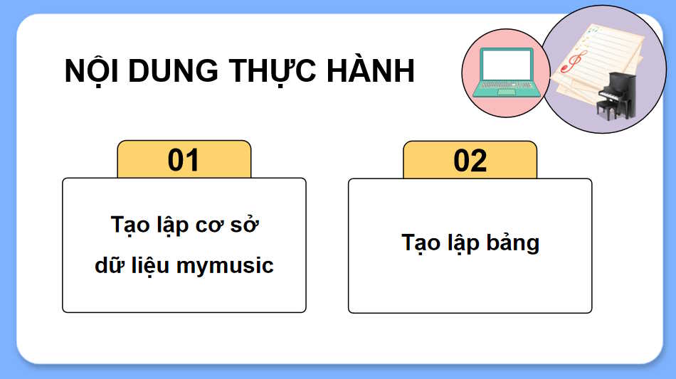 Giáo án Tin học 11 Bài 19: Thực hành tạo lập cơ sở dữ liệu và các bảng