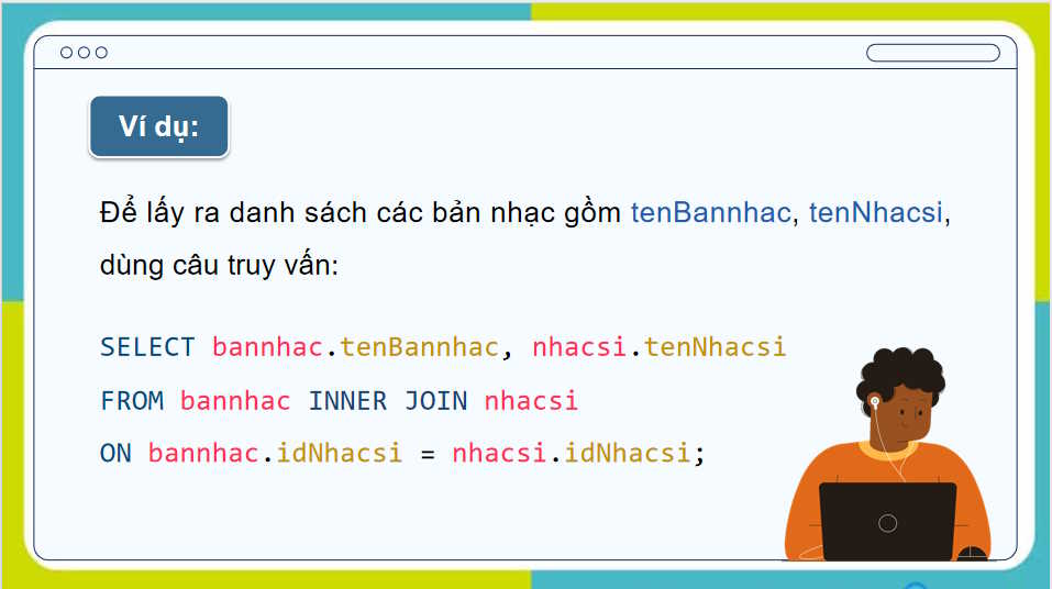 Giáo án Tin học 11 Bài 23: Thực hành truy xuất dữ liệu qua liên kết các bảng