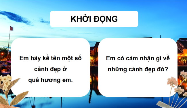PowerPoint Mĩ thuật 4 Chủ đề 3: Cảnh đẹp quê hương