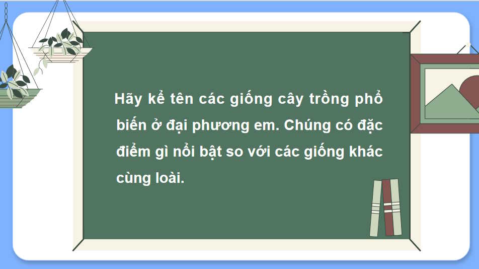 Khái niệm và vai trò của giống cây trồng
