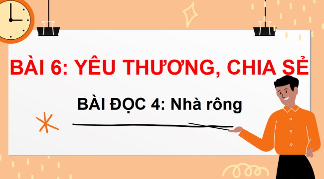 PowerPoint Bài 6: Nhà rông
