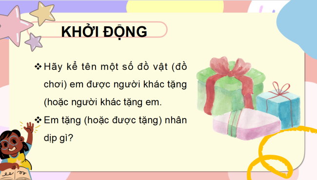 PowerPoint Bài 6: Trao đổi Quà tặng của em