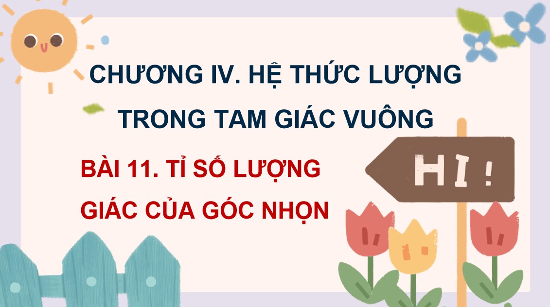 Giáo án điện tử Bài 11 Toán 9 Kết nối tri thức