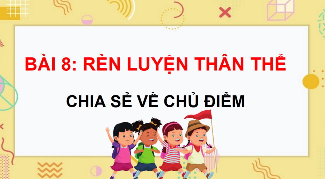 PowerPoint Tiếng Việt 3 Bài 8: Cùng vui chơi