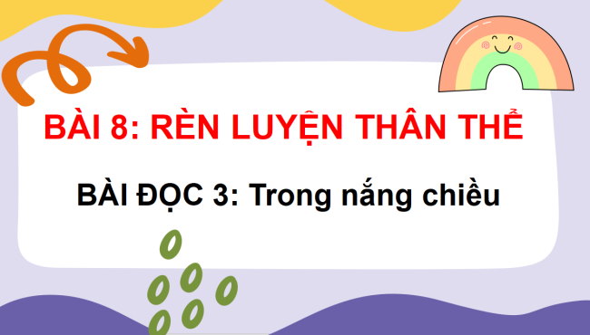 PowerPoint Tiếng Việt 3 Bài 8: Trong nắng chiều