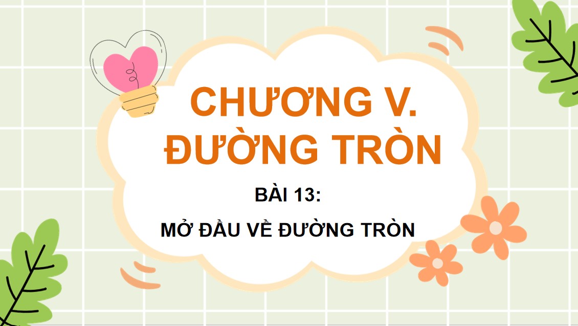 Giáo án điện tử Bài 13 Toán 9 Kết nối tri thức
