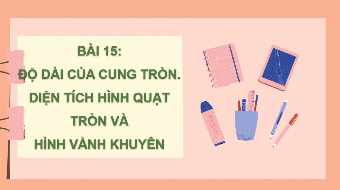 Giáo án điện tử Bài 15 Toán 9 Kết nối tri thức