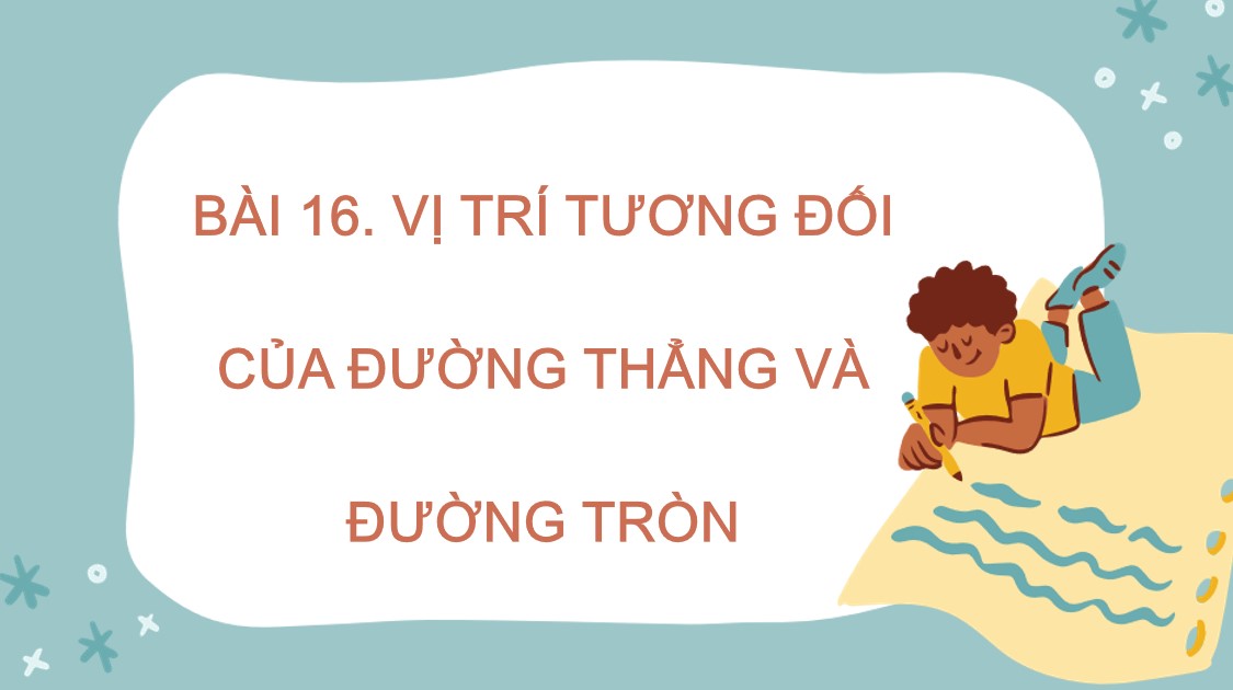 Giáo án điện tử Bài 16 Toán 9 Kết nối tri thức