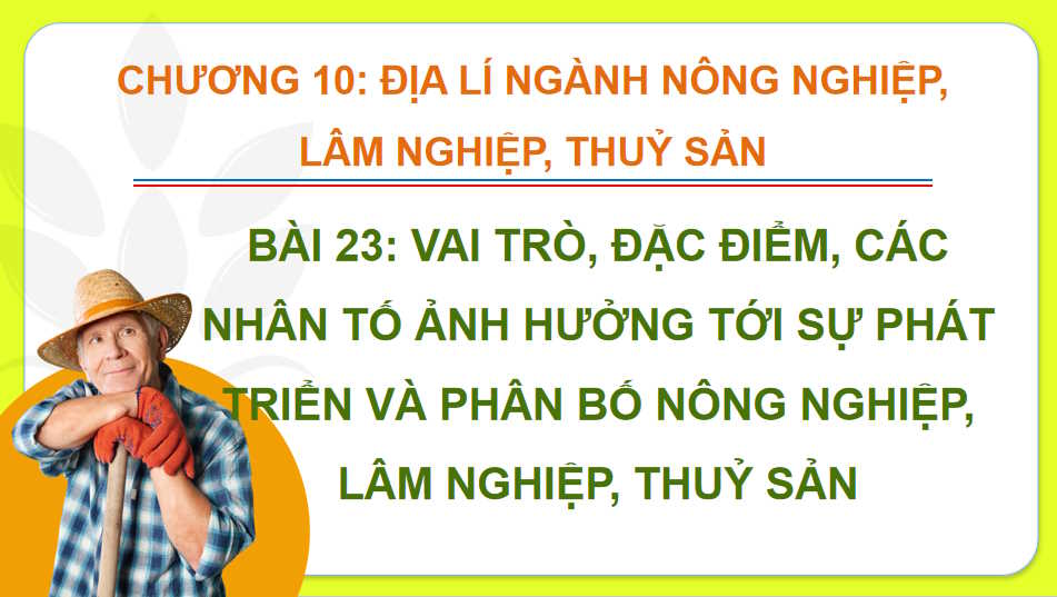 PowerPoint Địa lí 10 Bài 23 Kết nối tri thức