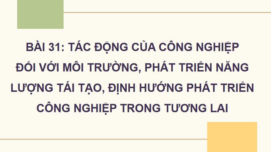 PowerPoint Địa lí 10 Bài 31 Kết nối tri thức