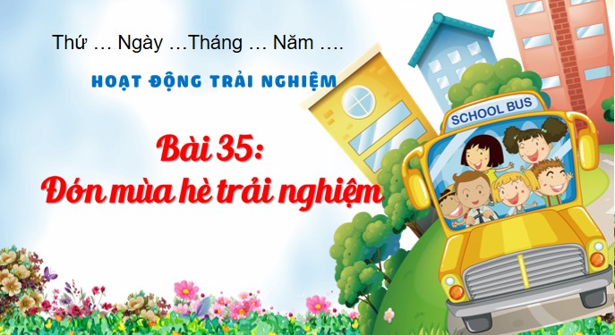 giao an hdtn 2 kntt tuan 35 2*511139